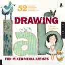 Drawing Lab for Mixed-media Artists - 52 Creative Exercises to Make Drawing Fun (Sonheim Carla)(Paperback)
