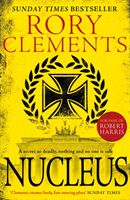 Nucleus - the gripping spy thriller for fans of ROBERT HARRIS (Clements Rory)(Paperback)