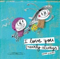 I Love You (Nearly Always) (Llenas Anna)(Paperback)