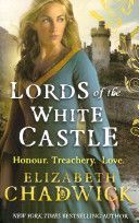 Lords of the White Castle (Chadwick Elizabeth)(Paperback)