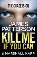 Kill Me If You Can (Patterson James)(Paperback)