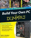 Build Your Own PC Do-it-yourself For Dummies (Chambers Mark L.)(Paperback)
