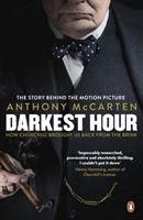 Darkest Hour - How Churchill Brought us Back from the Brink Film Tie-In (McCarten Anthony)(Paperback)