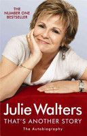 That's Another Story - The Autobiography (Walters Julie)(Paperback)