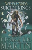 Wild Cards: Suicide Kings (Martin George R. R.)(Paperback)