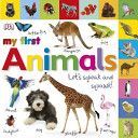 My First Animals Let's Squeak and Squawk (DK)(Board book)