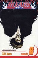 Bleach, Volume 8: The Blade and Me (Kubo Tite)(Paperback)