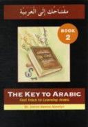 Key to Arabic - Fast Track to Learning Arabic (Alawiye Imran Hamza)(Paperback)