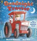 Goodnight Tractor (Robinson Michelle)(Paperback)