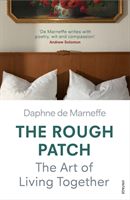 Rough Patch - Midlife and the Art of Living Together (Marneffe Daphne De)(Paperback / softback)