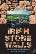 Irish Stone Walls - History, Building, Conservation (McAfee Pat)(Paperback)