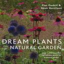 Dream Plants for the Natural Garden (Oudolf Piet)(Paperback)