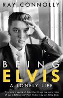 Being Elvis - A Lonely Life (Connolly Ray)(Paperback)