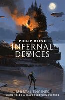 Infernal Devices (Reeve Philip)(Paperback)