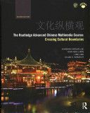 Routledge Advanced Chinese Multimedia Course - Crossing Cultural Boundaries (Lee Kun Shan Carolyn)(Paperback)