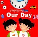 Topsy and Tim: Our Day Clock Book(Board book)