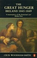 Great Hunger - Ireland 1845-1849 (Woodham-Smith Cecil)(Paperback)