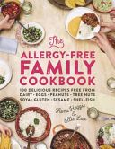 Allergy-Free Family Cookbook - 100 Delicious Recipes Free from Dairy, Eggs, Peanuts, Tree Nuts, Soya, Gluten, Sesame and Shellfish (Heggie Fiona)(Pevná vazba)