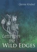 Letting in the Wild Edges (Kindred Glennie)(Paperback)