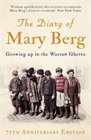 Diary of Mary Berg - Growing Up in the Warsaw Ghetto - 75th Anniversary Edition (Berg Mary)(Paperback)