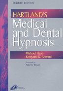 Hartland's Medical and Dental Hypnosis (Heap Michael)(Paperback)