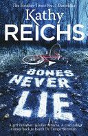 Bones Never Lie (Reichs Kathy)(Paperback)