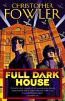 Full Dark House - (Bryant & May Book 1) (Fowler Christopher)(Paperback)