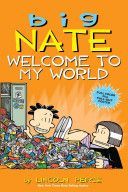 Big Nate: Welcome to My World (Peirce Lincoln)(Paperback)