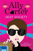 Heist Society: Heist Society - Book 1 (Carter Ally)(Paperback)