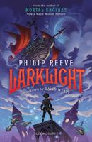 Larklight (Reeve Philip)(Paperback / softback)