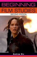 Beginning Film Studies (Dix Andrew)(Paperback)