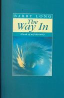 Way in - A Book of Self-Discovery (Long Barry)(Paperback)