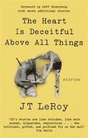 Heart is Deceitful Above All Things (LeRoy J. T.)(Paperback)