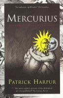 Mercurius - The Marriage of Heaven and Earth (Harpur Patrick)(Paperback)