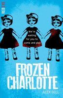 Frozen Charlotte (Bell Alex)(Paperback)
