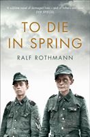 To Die in Spring (Rothmann Ralf)(Paperback)