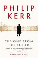 One from the Other - A Bernie Gunther Mystery (Kerr Philip)(Paperback)