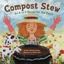 Compost Stew - An A to Z Recipe for the Earth (Siddals Mary McKenna)(Paperback)