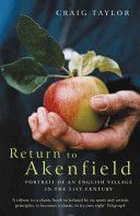 Return to Akenfield - Portrait of an English Village in the 21st Century (Taylor Craig)(Paperback)