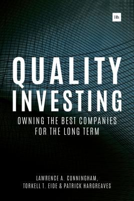 Quality Investing - Owning the Best Companies for the Long Term (Cunningham Lawrence A.)(Pevná vazba)