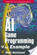 Programming Game AI by Example (Buckland Mat)(Paperback)