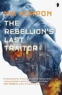 Rebellion's Last Traitor (Korpon Nik)(Paperback)