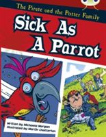 BC Gold B/2B Sick as a Parrot (Morgan Michaela)(Paperback / softback)