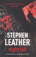 Nightfall - The 1st Jack Nightingale Supernatural Thriller (Leather Stephen)(Paperback)
