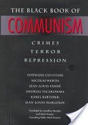 Black Book of Communism - Crimes, Terror, Repression (Courtois Stephane)(Pevná vazba)