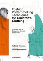 Fashion Patternmaking Techniques for Children's Clothing (Donnanno Antonio)(Paperback)