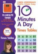 10 Minutes a Day Times Table (Vorderman Carol)(Paperback)