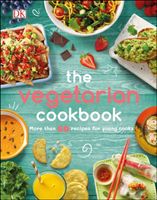 Vegetarian Cookbook - More than 50 Recipes for Young Cooks (DK)(Pevná vazba)
