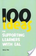 100 Ideas for Supporting Learners with EAL (Pim Chris)(Paperback)