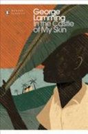 In the Castle of My Skin (Lamming Mr George)(Paperback)